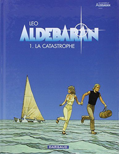 Couverture recto de l'oeuvre Aldebaran T01 : La catastrophe.