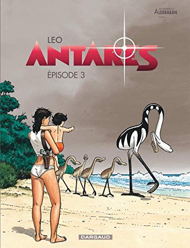 Couverture recto de l'oeuvre Antarès Épisode 3.
