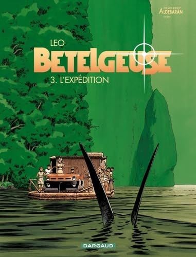 Couverture recto de l'oeuvre Bételgeuse T3 : L'Expédition.