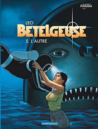 Couverture recto de l'oeuvre Bételgeuse T5 : L'Autre.